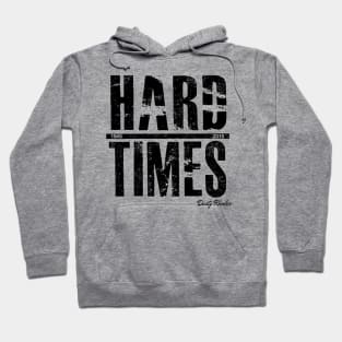 Dusty Rhodes Hard Times Tribute Hoodie